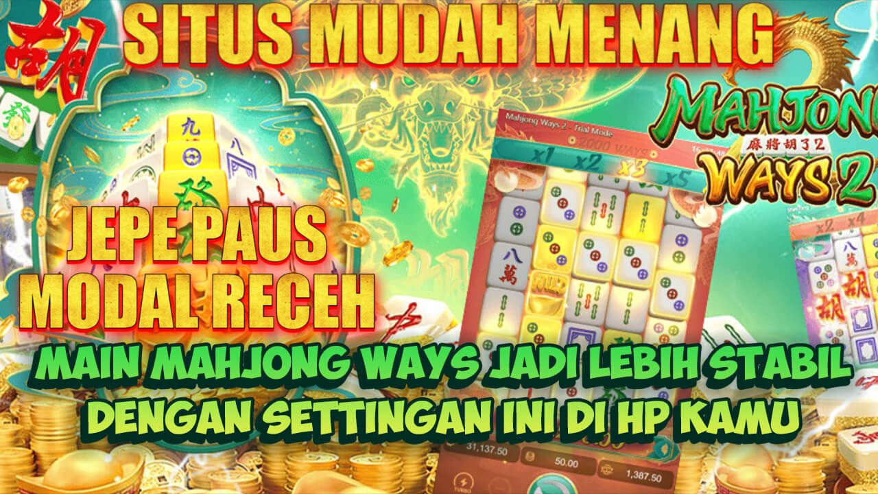 Spin Santai, Cuan Masuk! Teknik Rahasia Mahjong Wins 3 Bikin Pemain Auto Ketagihan Setiap Saat